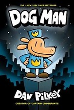 Dog Man: From the Creator of