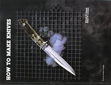How to Make Knives, Barney, Richard W.