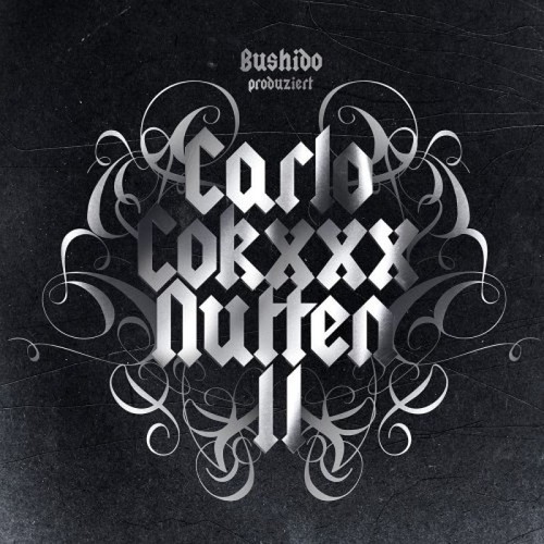 Bushido carlo cokxxx nutten - carlo,