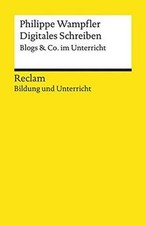 Digitales Schreiben. Blogs  Co. im Unterricht: Recl... | Buch | Zustand wie neu