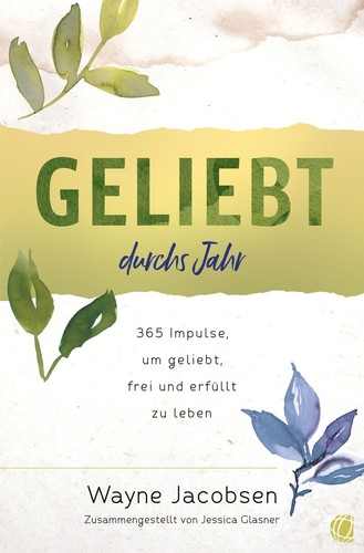 Geliebt durchs jahr 365 - geliebt,