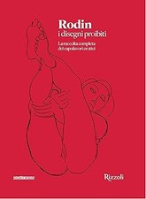 Rodin. Die verbotenen Zeichnungen. Ediz. illustriert Lehni, Nadine