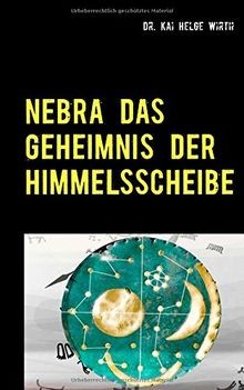 Nebra das geheimnis der - geheimnis,