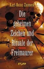 Die geheimen Zeichen und Rituale der Freimaurer *** WIE NEU ***