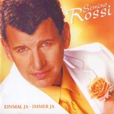 Semino Rossi – Einmal Ja -