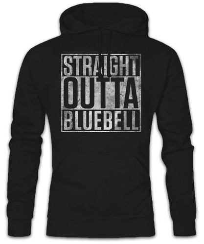 Straight outta bluebell hoodie - outta,