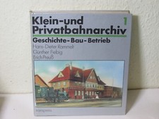 Klein - und Privatbahnarchiv 1 Geschichte -Bau -Betrieb Transpress Verlag DDR