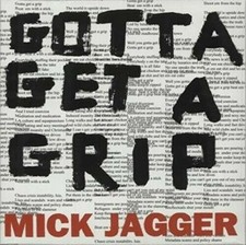 Mick Jagger - Gotta Getta Grip