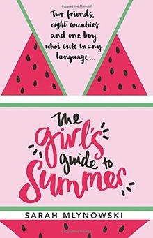 The girls guide - girls, summer