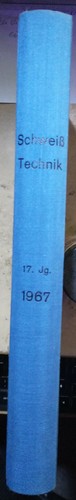 Schweißtechnik 1967 jahrbuch - 1967,,