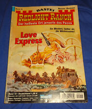 REDLIGHT RANCH Bd. 19 Love Express *Bastei* GUTER ZUSTAND