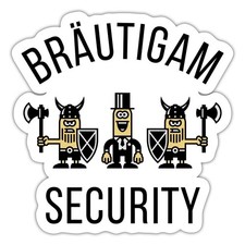 Bräutigam Security Wikinger JGA Team Spruch Aufkleber Sticker, max. 10 x 10 cm