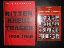 Die Ritterkreuzträger - Veit Scherzer / Mit Eichenlaub und Schwertern - Berger F
