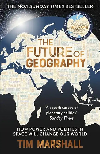 The future geography - the, of