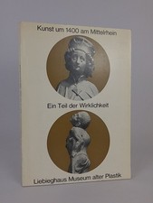 Kunst um 1400 am Mittelrhein