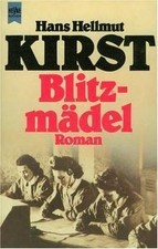 Blitzmädel. Roman. von Kirst, Hans Hellmut | Buch | Zustand akzeptabel
