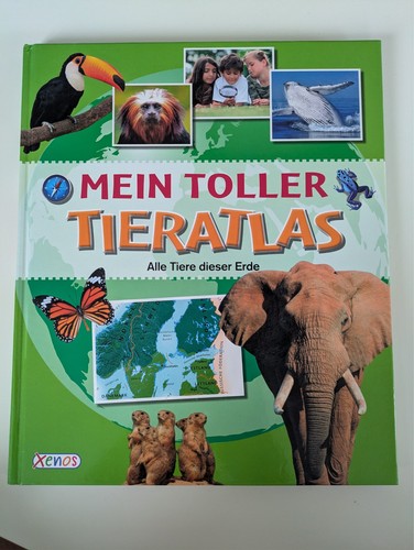 Mein toller tieratlas alle - toller,