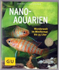 Nano-Aquarien -Wunderwelt im
