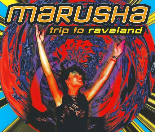 Trip raveland marusha - ,,