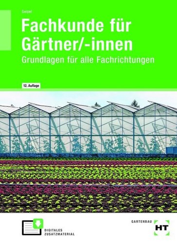 Fachkunde für gärtner innen - fachkunde,