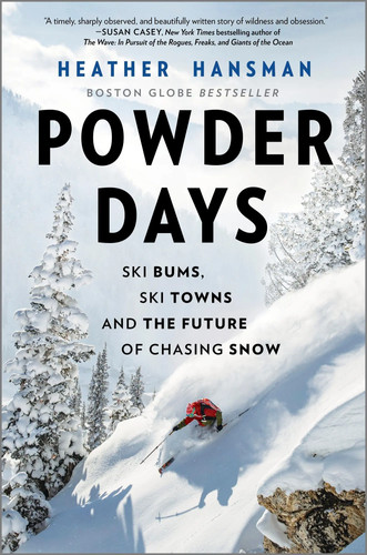 Powder days ski bums - powder,