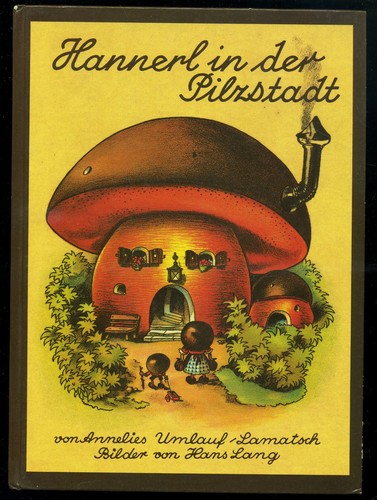 Hannerl der pilzstadt - in,