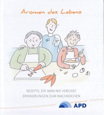 Buch Aromen des Lebens, Rezepte, die man nie vergisst -Erinnerungen z Nachkochen