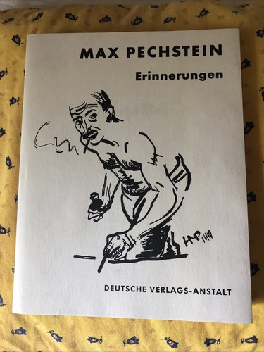 Max pechstein erinnerungen - pechstein.,