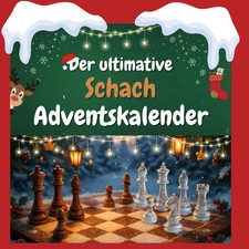 Der ultimative Schach-Adventskalender | 24 Tage Spaß. Das ideale Geschenk | Wolf