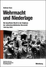 Wehrmacht und Niederlage: Die