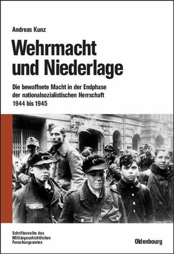 Wehrmacht und niederlage - wehrmacht, niederlage:
