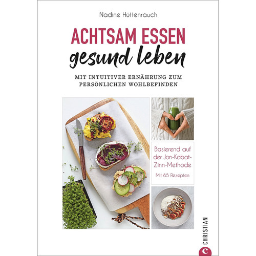 Kochbuch achtsam essen - kochbuch:,