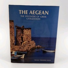 The Aegean: The Epicenter of