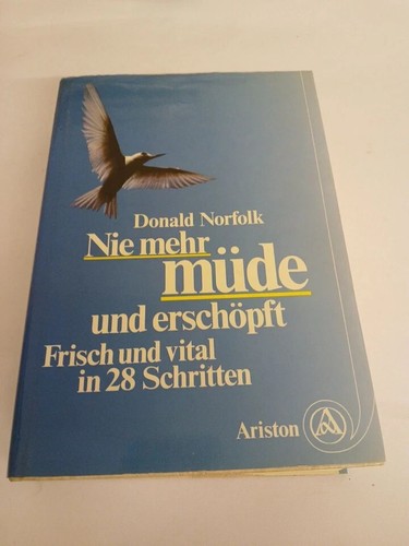 Nie mehr müde und - , erschöpft