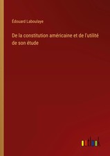 Édouard Laboulaye | De la