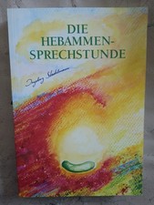 Ingeborg Stadelmann: Die Hebammensprechstunde (9783980376068)