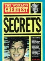The worlds greatest secrets - the,