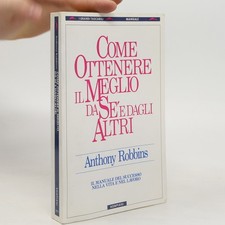 Come ottenere il meglio da sé