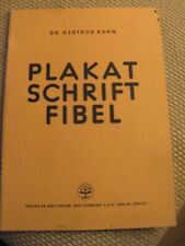Dr. Gertrud Kuhn - Plakatschrift-Fibel, Verlag Max Gehlen