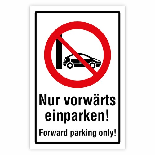 Nur vorwärts einparken - ", –