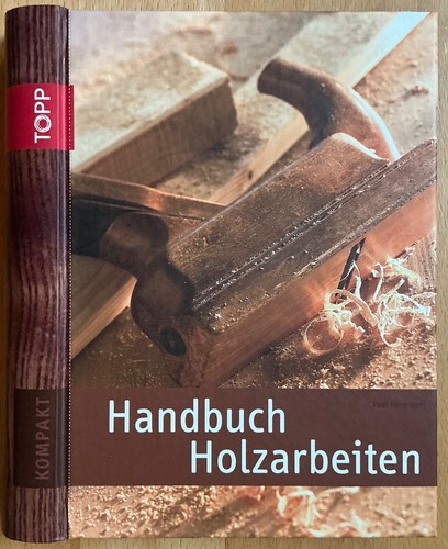 Handbuch holzarbeiten von - holzarbeiten,