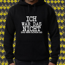Hoodie mit Spruch Ich war das nicht Kapuzenpullover lustig Sprüche Motiv Pulli