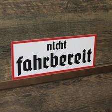 Schild nicht fahrbereit
