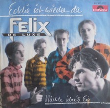 7" 1984 ! FELIX DE LUXE : Eddie ist wieder da /MINT-?