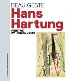 Beau geste hans hartung - beau,