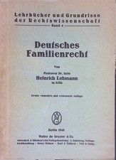 Deutsches Familienrecht. Lehrbücher und Grundrisse der Rechtswissenschaft ; Bd. 
