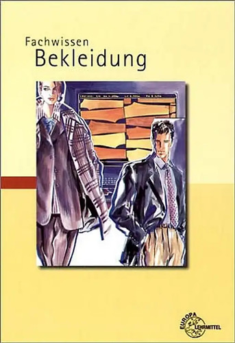 Fachwissen bekleidung - fachwissen,