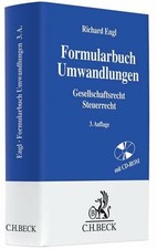 Formularbuch Umwandlungen: Gesellschaftsrecht, Steuerrecht Buch C.H.Beck