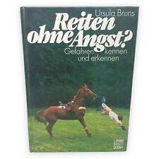 Reiten ohne Angst Ursula Bruns Gefahren kennen und erkennen Georg Bitter Buch