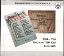 100 Jahre THW Kiel 1904-2004 Turnverein Hassee-Winterbek Festschrift Chronik